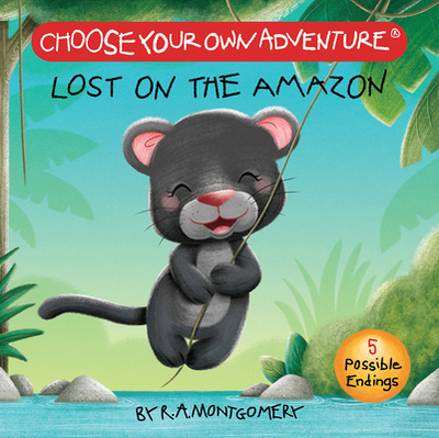 Lost on the Amazon Board Book (Choose Your Own Adventure) - Montgomery, R a