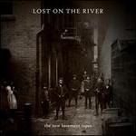 Lost on the River [LP] - The New Basement Tapes