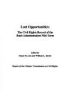 Lost Opportunities: The Civil Rights Record of the Bush Administration Mid-Term