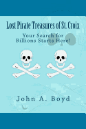 Lost Pirate Treasures of St. Croix