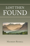 Lost Then Found