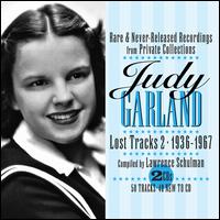Lost Tracks, Vol. 2: 1936-1967 - Judy Garland