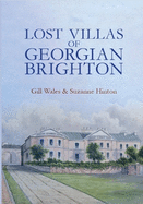 Lost Villas of Georgian Brighton