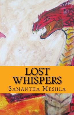 Lost Whispers - Meshla, Samantha D