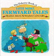 Lot's More Farmyard Tales (CV) - Educational Developmental Corporation