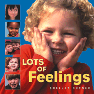 Lots of Feelings - Rotner, Shelley