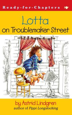 Lotta on Troublemaker Street - Lindgren, Astrid
