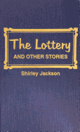 Lottery & Other Stories