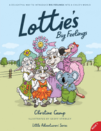 Lottie's Big Feelings: A delightful way to introduce BIG FEELINGS into a child's world