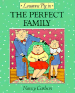 Louanne Pig in the Perfect Family