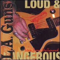Loud & Dangerous - L.A. Guns