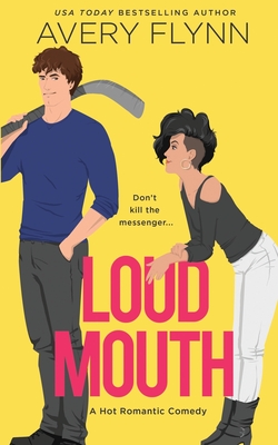 Loud Mouth - Flynn, Avery