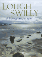 Lough Swilly: A Living Landscape