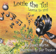 Louie the Tui Learns to Sing