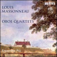 Louis Massoneau: Oboe Quartets  - Ensemble Pi