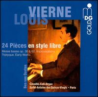 Louis Vierne: 24 Pices en style libre - Ben van Oosten (organ)