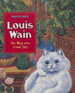 Louis Wain: The Man Who Drew Cats - Dale, Rodney