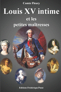 Louis XV intime et les petites matresses