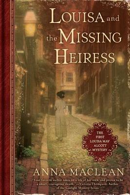 Louisa and the Missing Heiress - MacLean, Anna