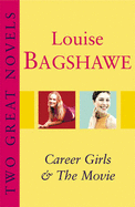 Louise Bagshawe: Two Great Novels