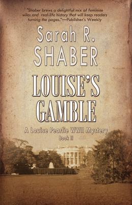 Louise's Gamble - Shaber, Sarah R