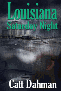 Louisiana Saturday Night
