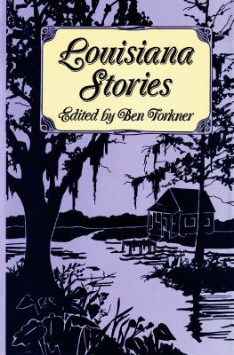 Louisiana Stories - Forkner, Ben (Editor), and Louis, Henry (Contributions by), and Cable, George