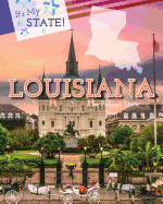 Louisiana: The Pelican State