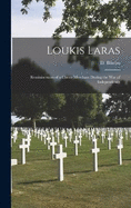 Loukis Laras; Reminiscences of a Chiote Merchant During the War of Independence