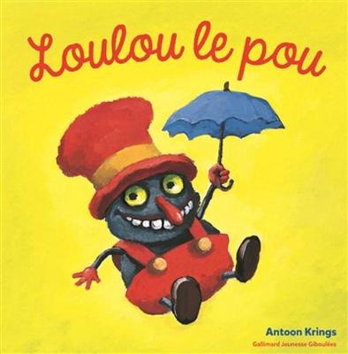 Loulou Le Pou - Krings, Antoon