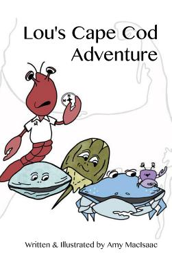 Lou's Cape Cod Adventure - Rozett, Louise (Editor)