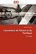 L''Ouverture de L''Ouest Et Du Pacifique