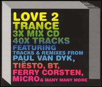 Love 2 Trance - Various Artists