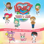 Love 7: Positive Character Traits for Children