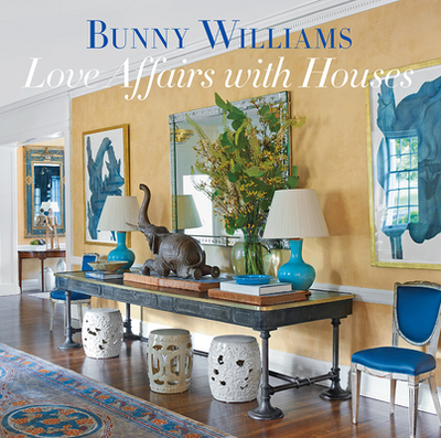Love Affairs with Houses - Williams, Bunny