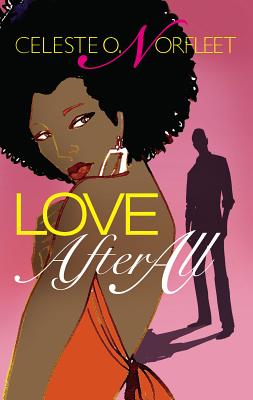 Love After All - Norfleet, Celeste O