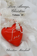 Love Always, Christine: Volume II