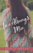 Love Always, Mia