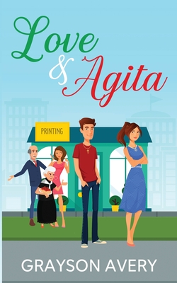 Love and Agita - Avery, Grayson