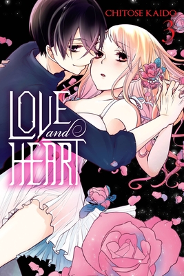Love and Heart, Vol. 3 - Kaido, Chitose (Artist)