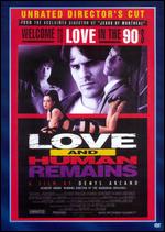 Love and Human Remains - Denys Arcand