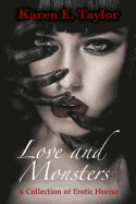 Love and Monsters: A Collection of Erotic Horror