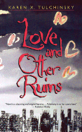 Love and Other Ruins