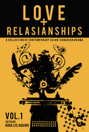 Love and Relasianships, Volume 1