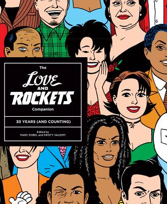 Love and Rockets Companion, The: 30 Years (And Counting) - Sobel, Marc