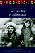 Love and War in Afghanistan