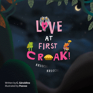Love at First Croak!: Kroo Coo Kroo Coo