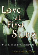 Love at First Sting: Sexy Tales of Erotic Restraint
