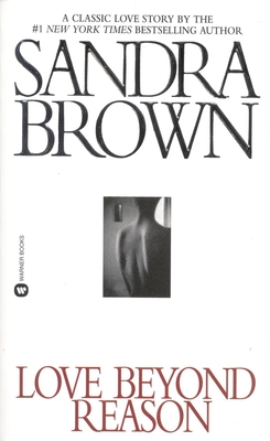 Love Beyond Reason - Brown, Sandra