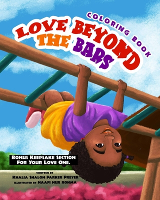 Love Beyond The Bars: Coloring Book - Parker Preyer, Khalia S